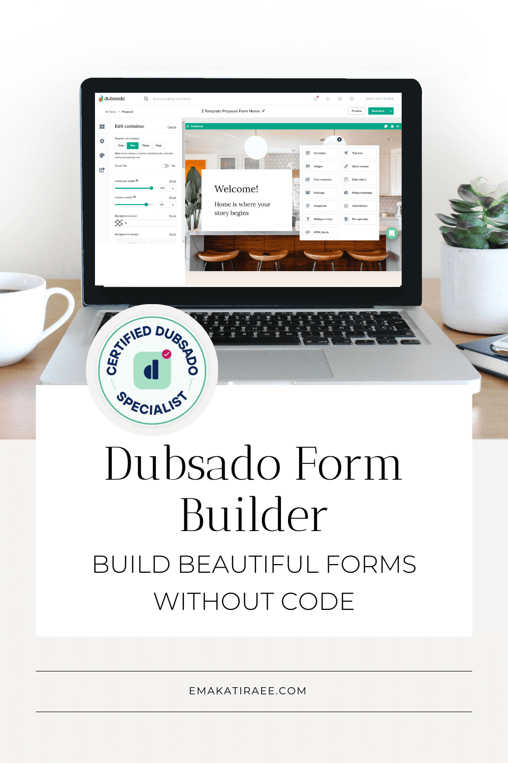 Pin-style image with a laptop displaying the Dubsado form builder and the title Dubsado Form Builder - Build Beautiful Forms Without Code