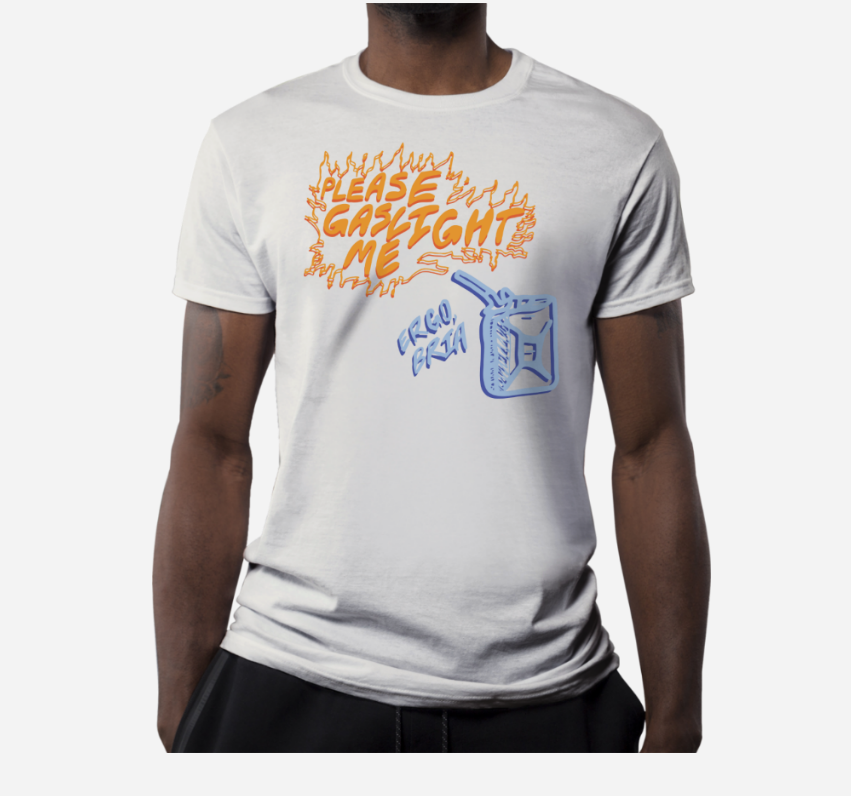 Custom White Gas Light Me Tee Shirt