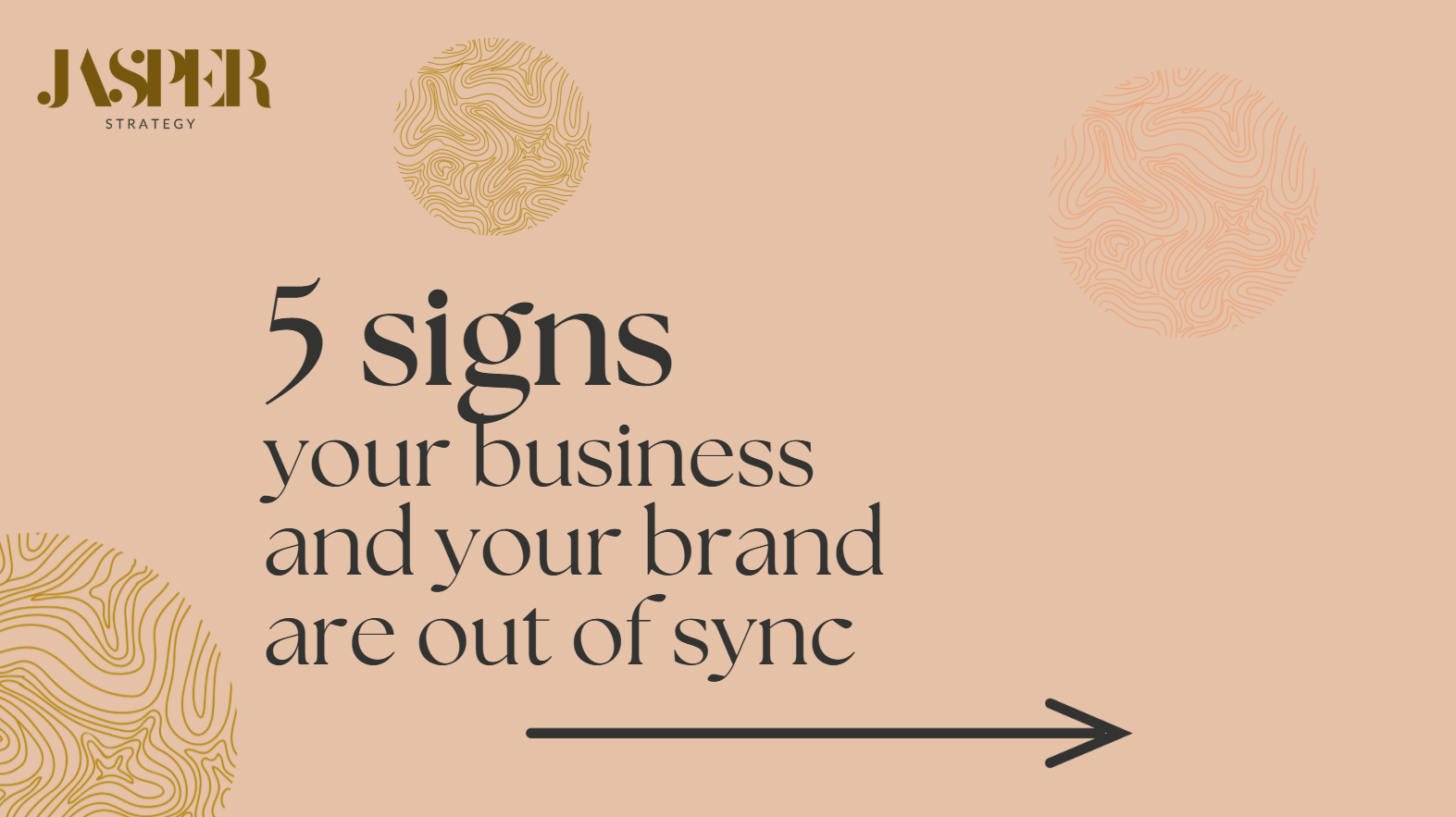 5 signs your business and your brand are out of sync