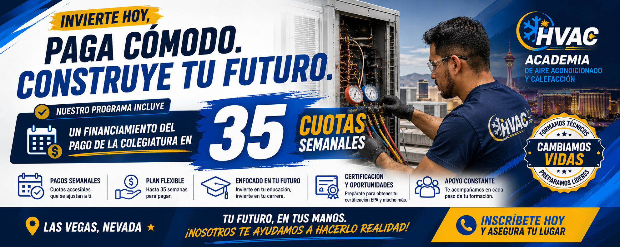 Advertisement for HVAC Academy offering air conditioning and heating training in Las Vegas, Nevada. Features a technician working on HVAC equipment with city skyline background. Highlights include payment plans, weekly payments, flexible scheduling, certification opportunities, constant support, and enrollment encouragement.