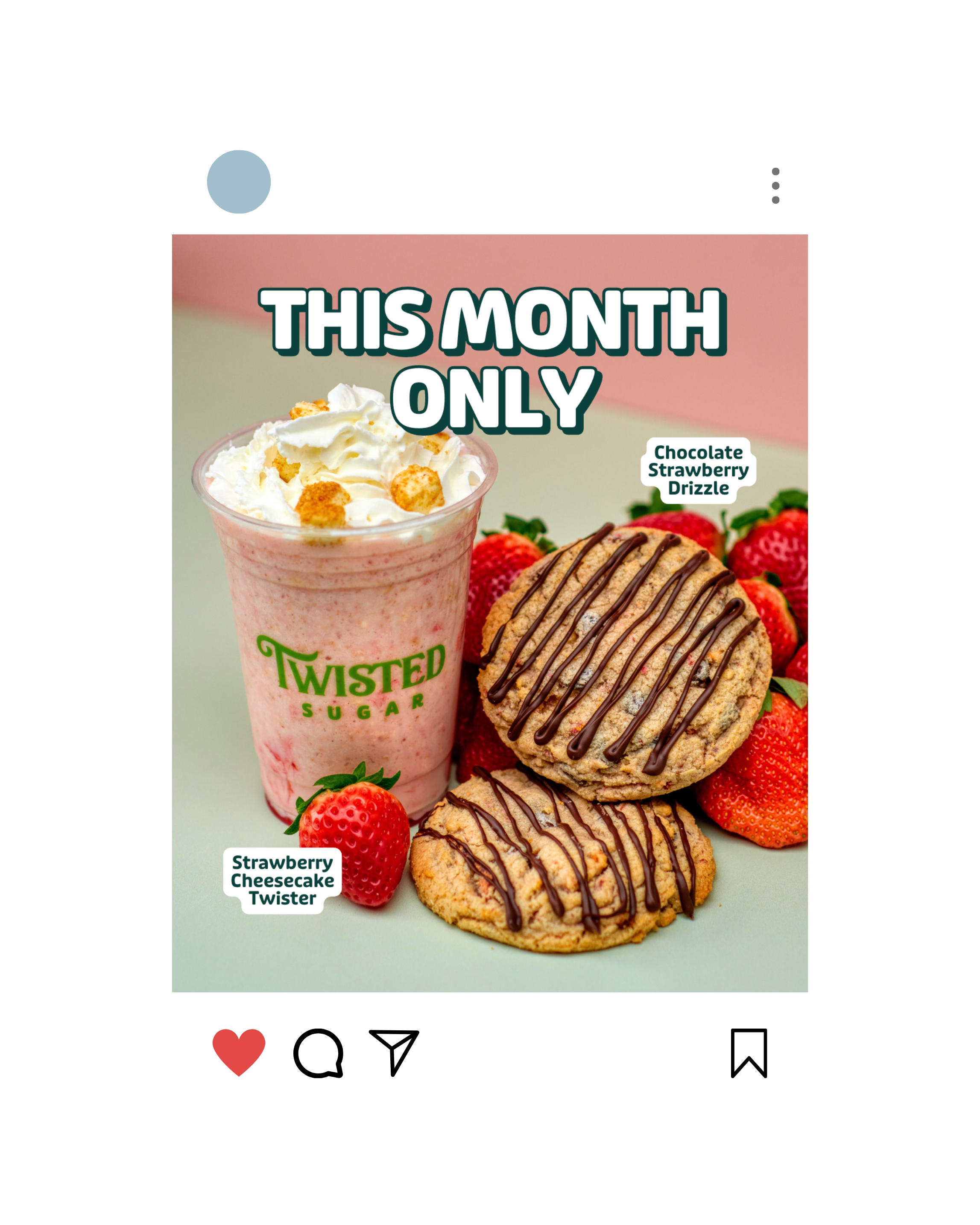 Social media graphic that showcases a pink strawberry ice cream twister in a clear cup topped with whipped cream, next to cookies with chocolate drizzle, and fresh strawberries on a pastel background.