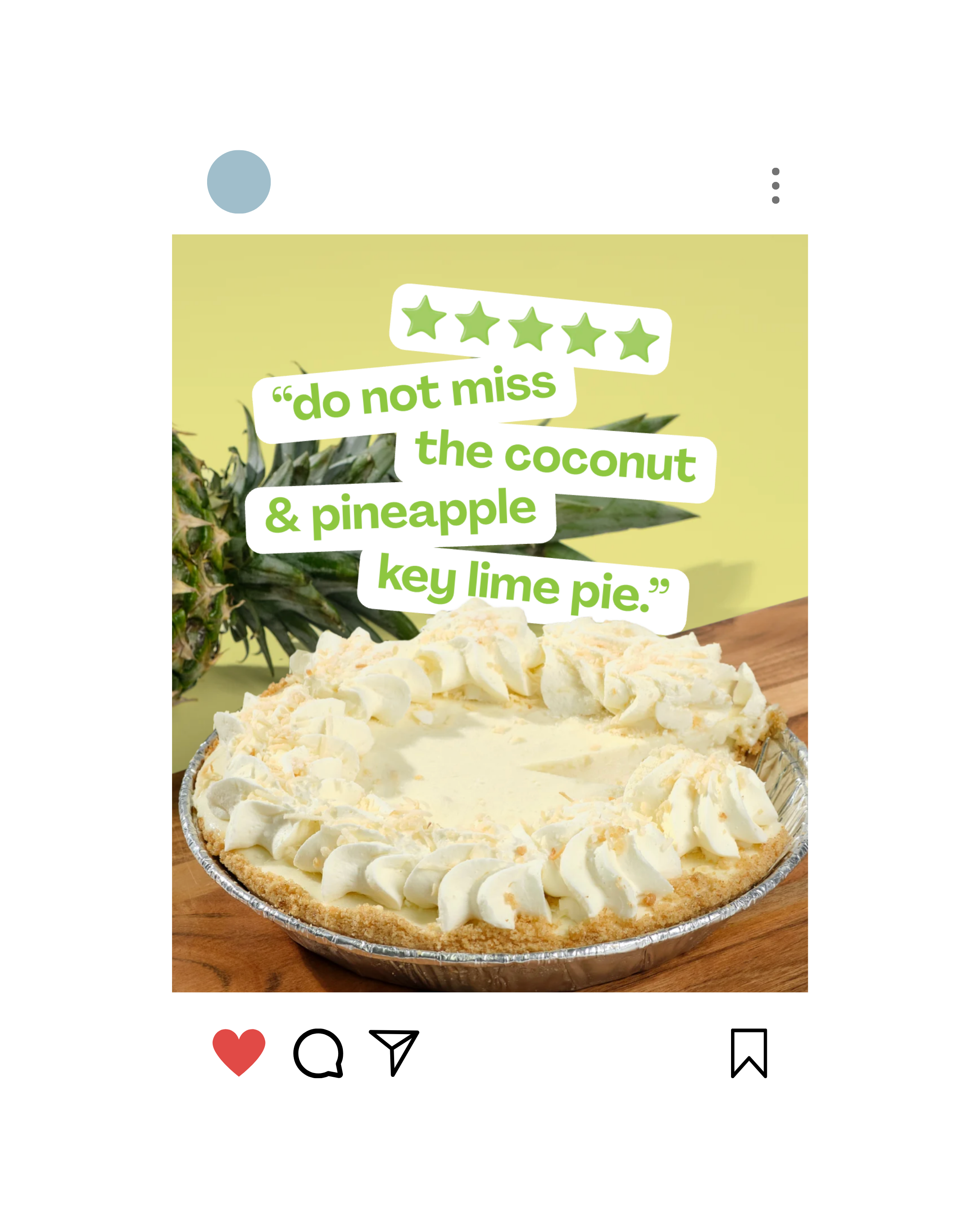 Social media graphic that showcases a pineapple key lime pie topped with whipped cream in a foil pie dish.
