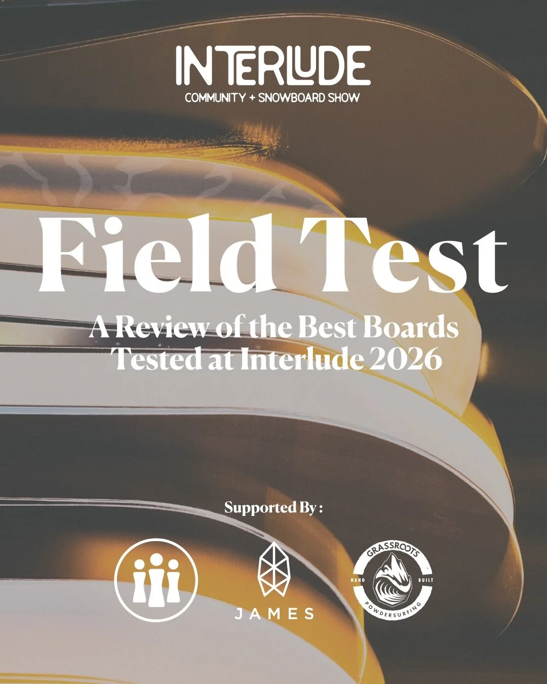 FIELD TEST 2026 - We are excited to bring Field Test to the @wwsra49 Intermountain Demo at Brighton - Jan. 27th &amp; 28th.

Designed to harness the collective expertise of all the riders at INTERLUDE and the Intermountain Demo, Field Test offers an 