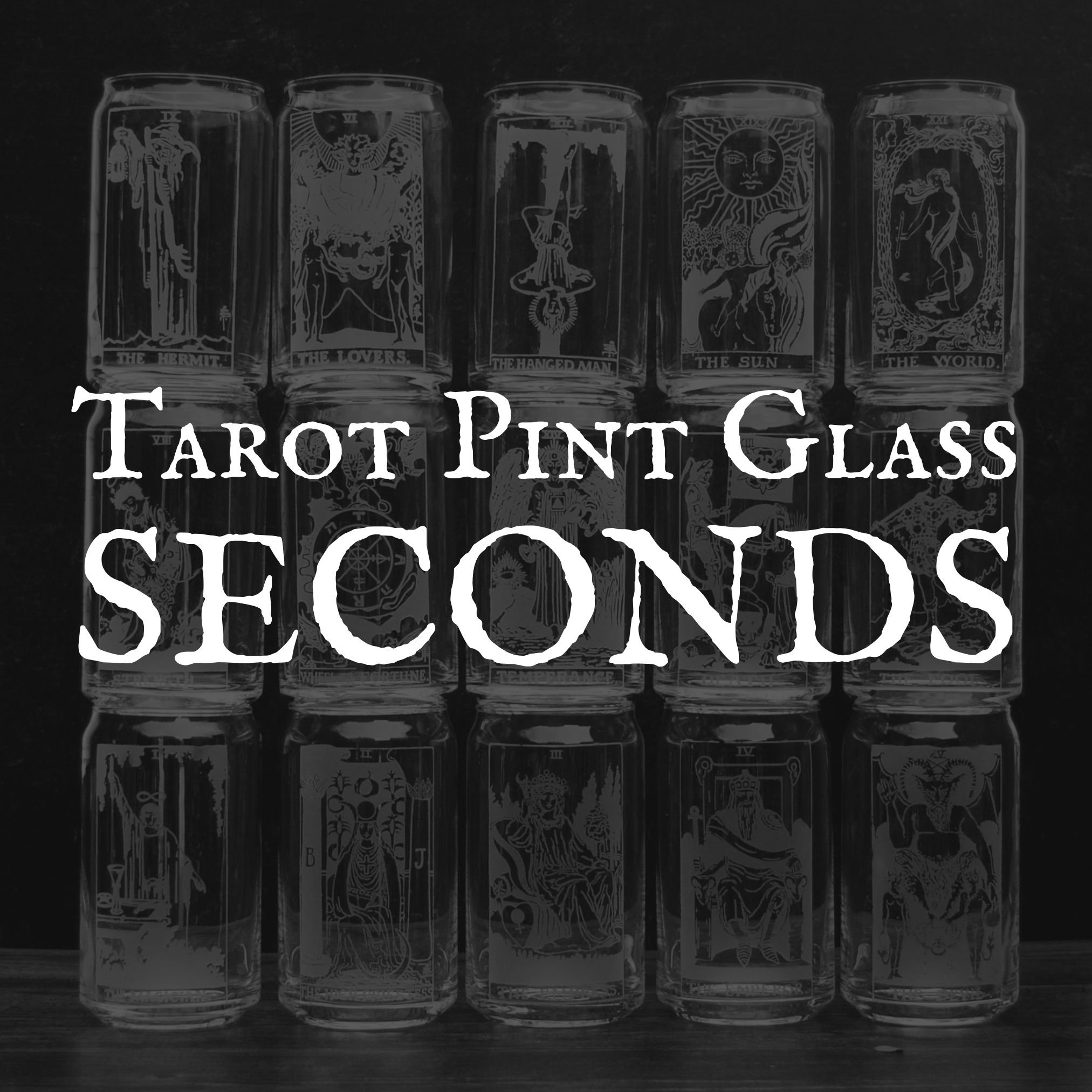 SECONDS SALE — Tarot Card Pint Glasses (Imperfect, Discounted, Distinctly Unique)