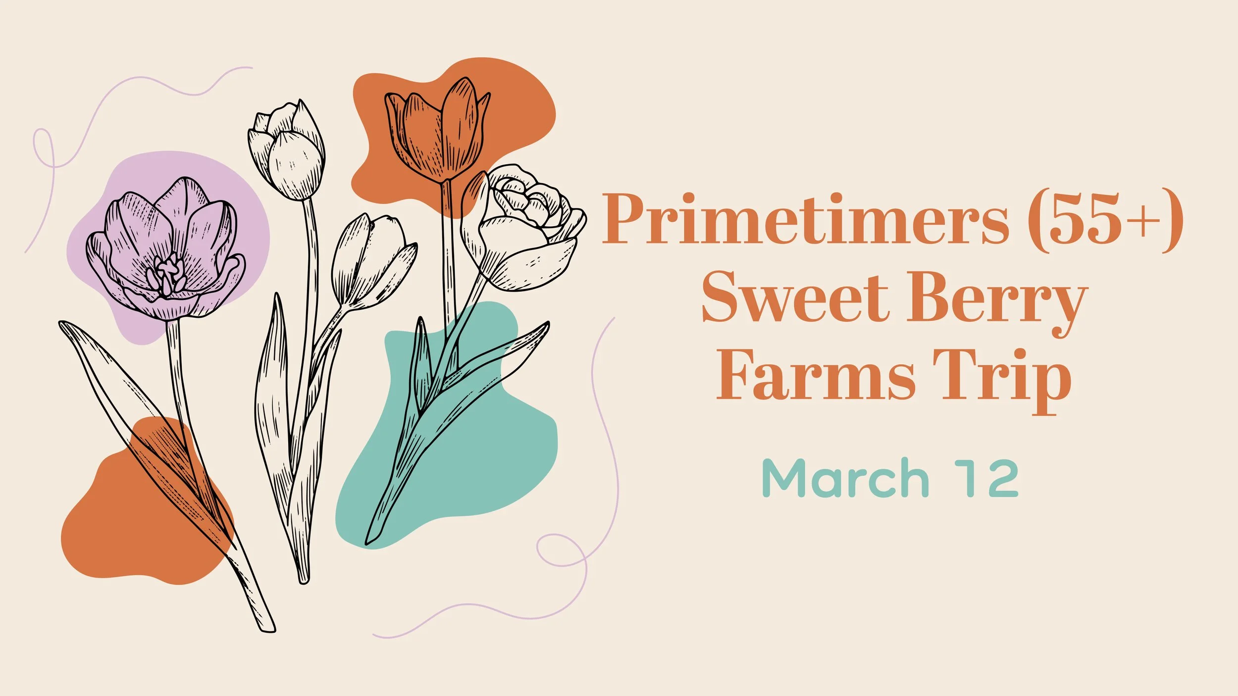 Primetimer's (55+) Trip to Sweet Berry Farms