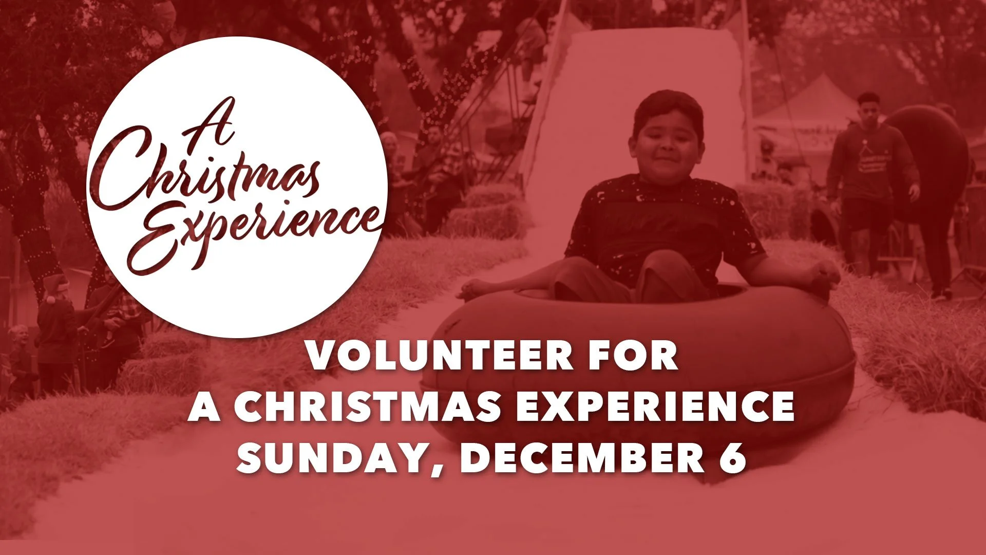 Volunteer for "A Christmas Experience"