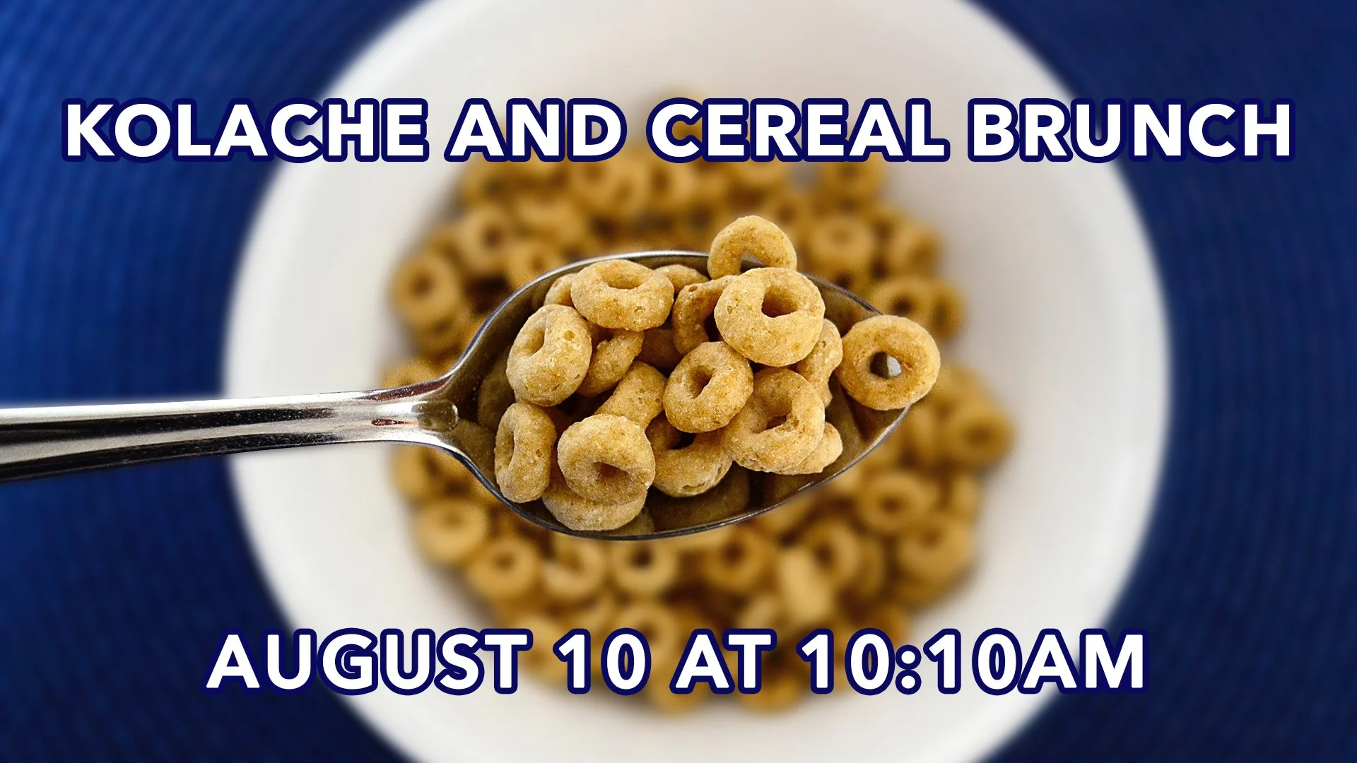 Cereal & Kolache Brunch