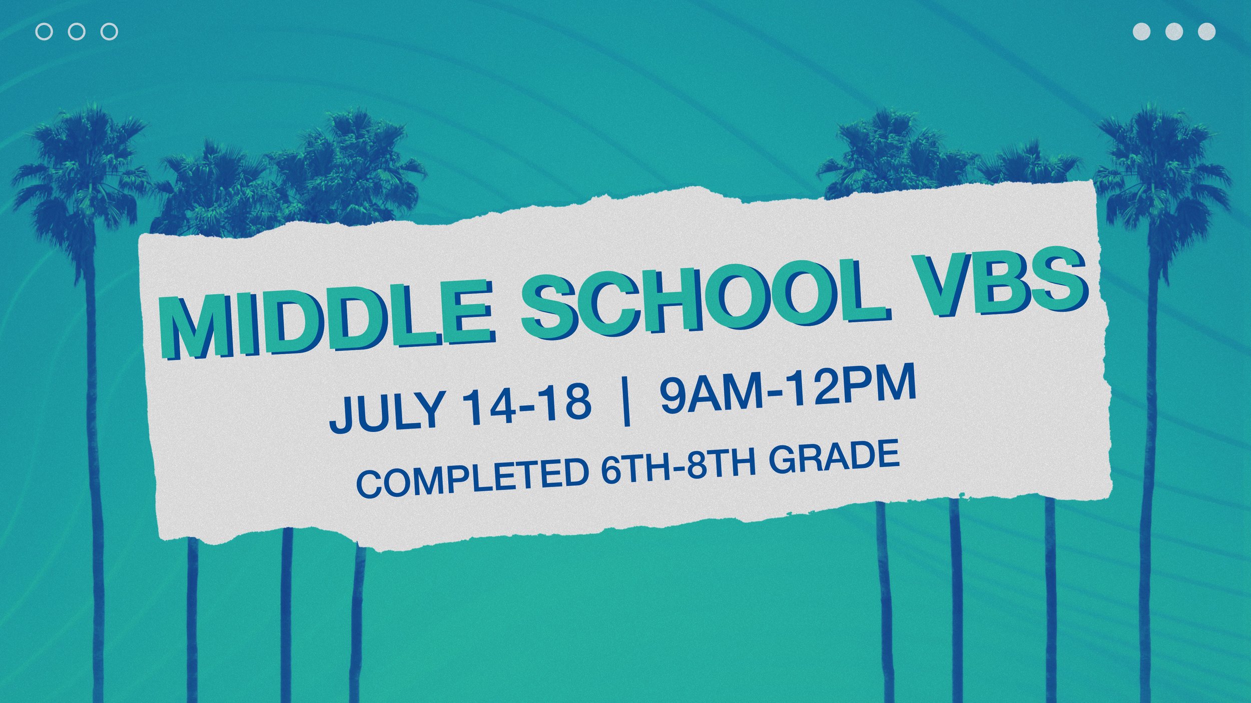 Middle School Vacation Bible School