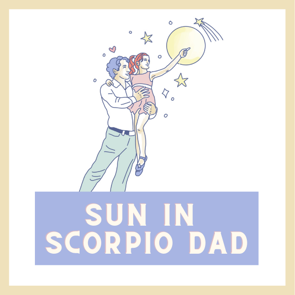Have a Scorpio Sun or Saturn? This is how you view your father
