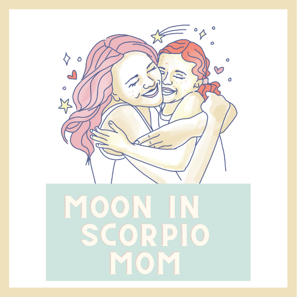 Have a Scorpio Moon? This is how you view your mother