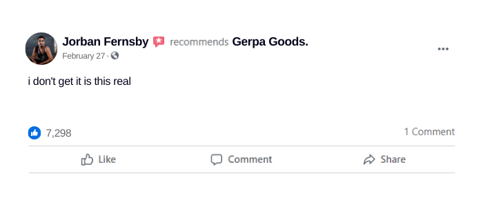 Jorban gets it: Gerpa Goods is real.