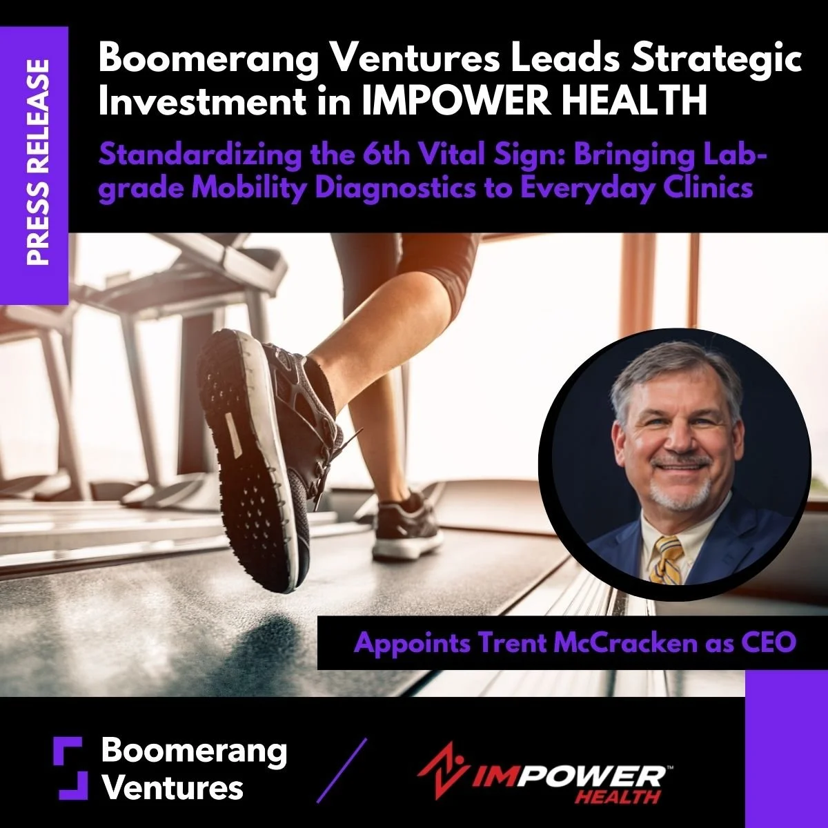 Boomerang Ventures Leads Strategic Investment in IMPOWER HEALTH, Appoints Trent McCracken as CEO