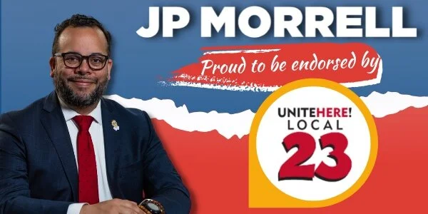 Unite Here Local 23 Endorses Former Public Defender And State Senator Jp Morrell For New Orleans City Council At Large Jp Morrell City Council At Large
