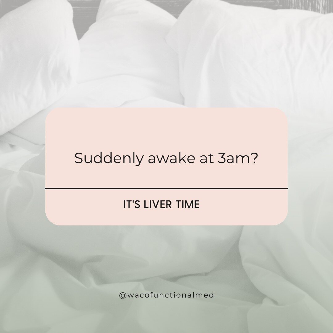 Waking at 3am?

It&rsquo;s&hellip;LIVER TIME!!!

According to Traditional Chinese Medicine, each organ system of the body has a time of day that it is more active than others. 

For the liver? It&rsquo;s 1-3am. 

That means that if you repeatedly wak