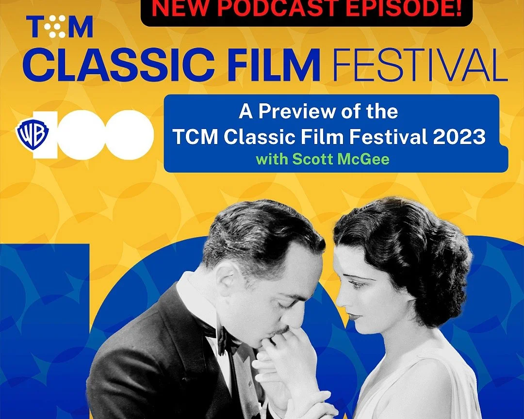 A Preview of the TCM Classic Film Festival 2023