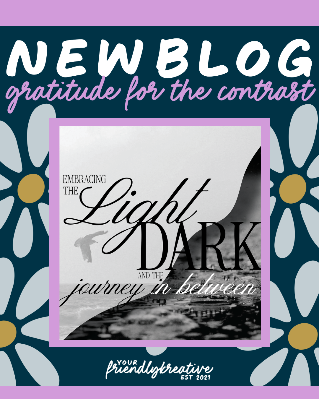 Gratitude for the Contrast