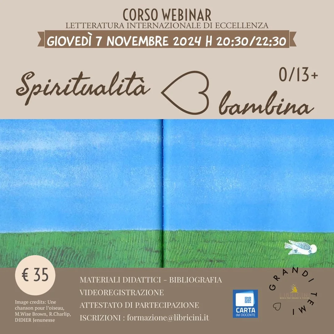 Formazione online - LETTERATURA 0/10
Spiritualit&agrave; bambina 

Blu, verde e bianco.
Un ampio panorama, delicato, semplice, con uno sfondo perduto: il cielo, l&rsquo;erba e un uccello morto e abbandonato.
In un tempo che &egrave; durato vent&rsquo