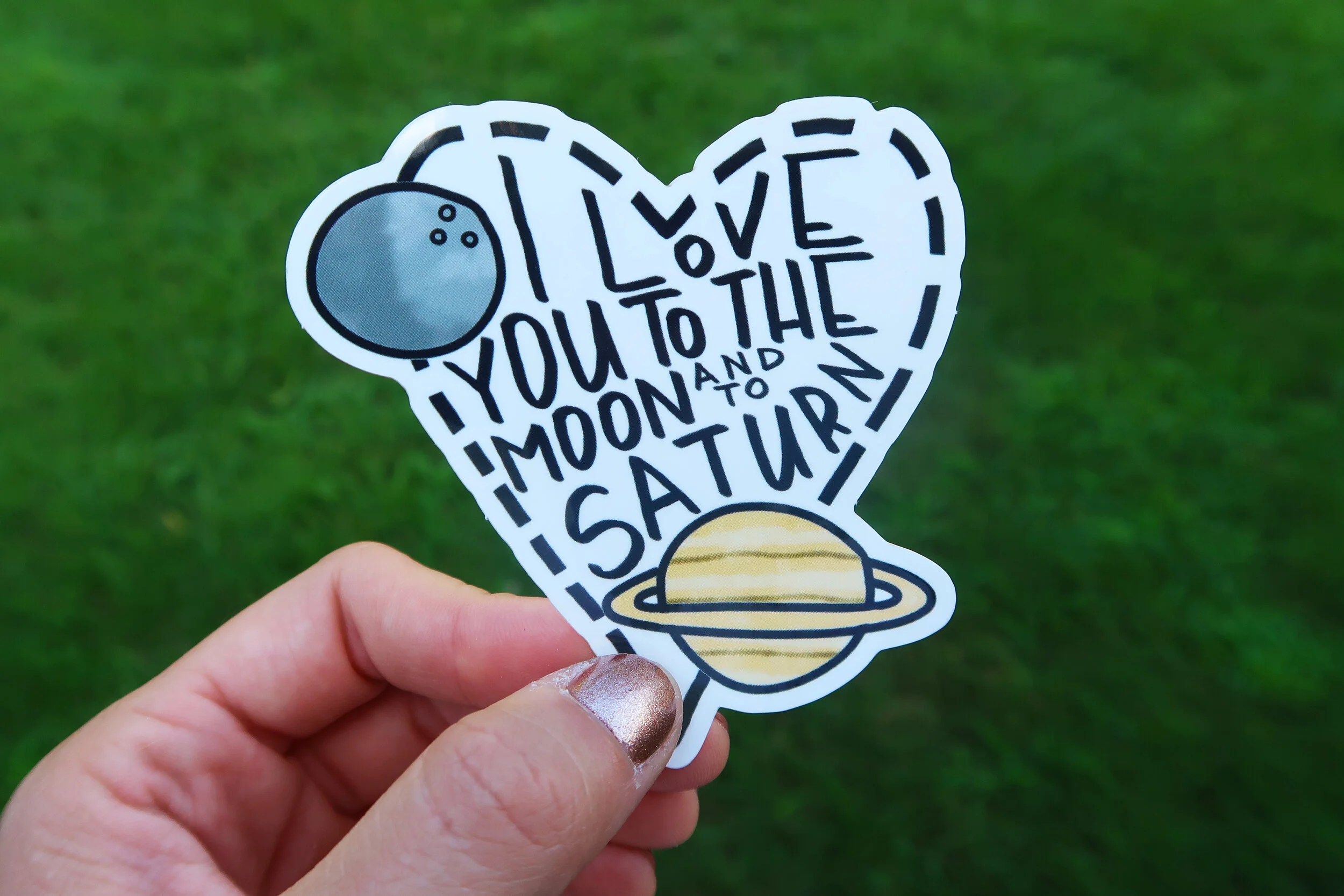 To the Moon and to Saturn Vinyl Sticker