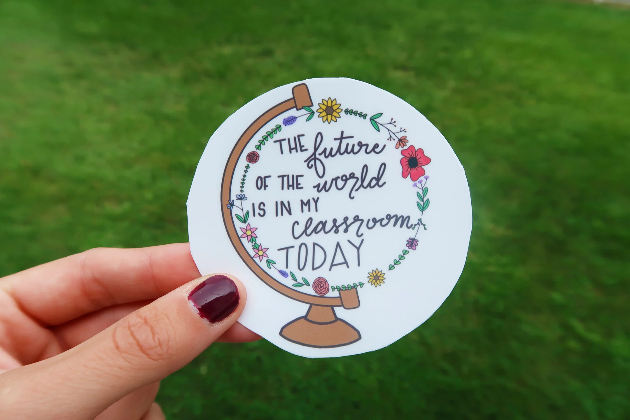 The Future is in my Classroom Vinyl Sticker