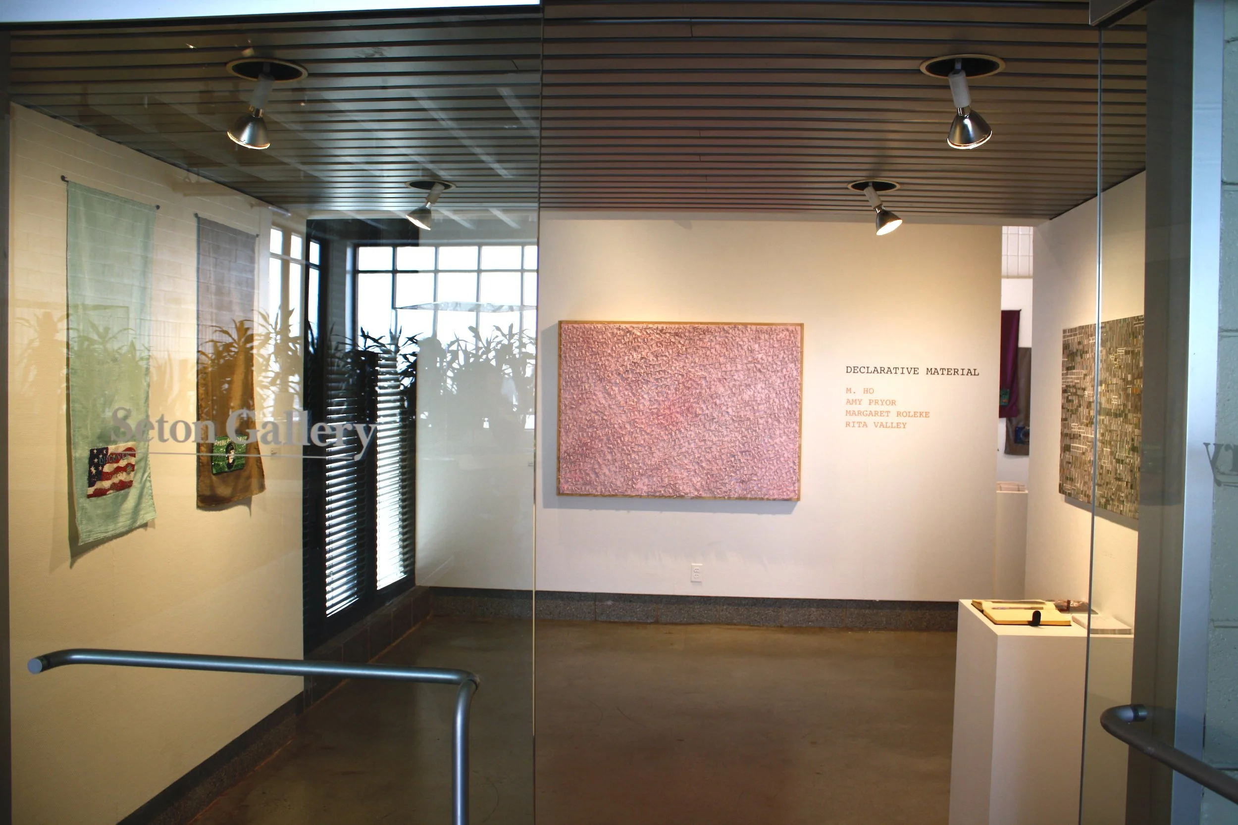 DECLARATIVE MATERIAL  Seton Gallery New Haven, CT 2011