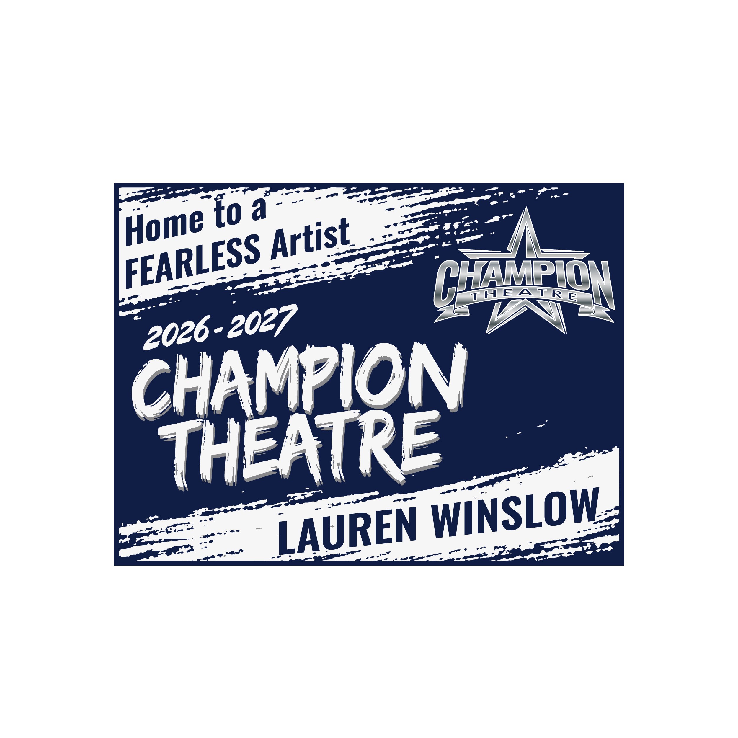 Champion Theatre Yard Sign