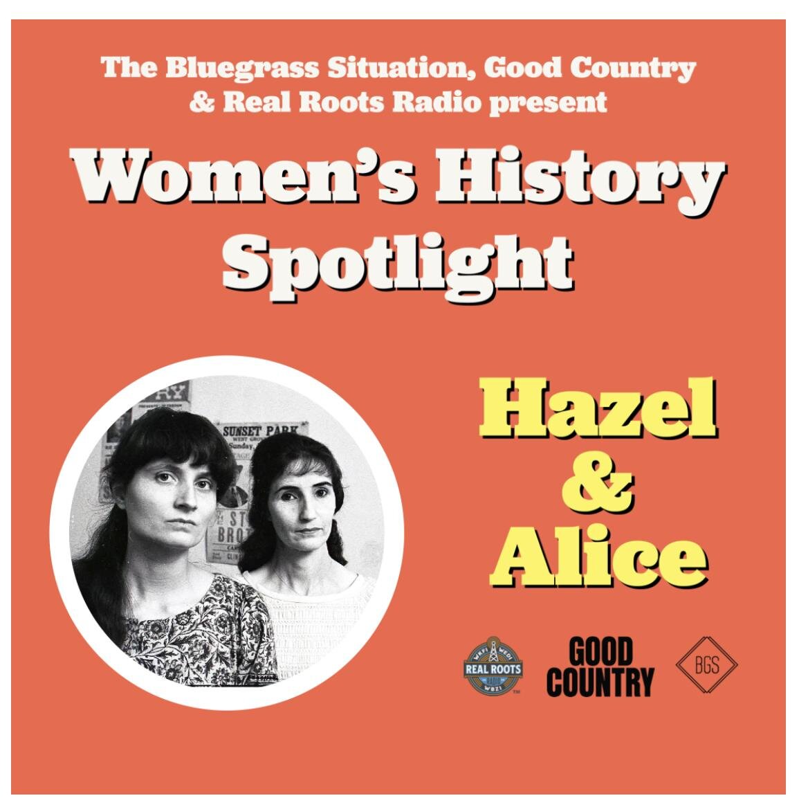 Members of the Bluegrass Music Hall of Fame, Hazel Dickens &amp; Alice Gerrard were an unlikely pair who blasted down doors for women in bluegrass. Hazel hailed from the mountains of West Virginia, while Alice was from across the country in Seattle, 