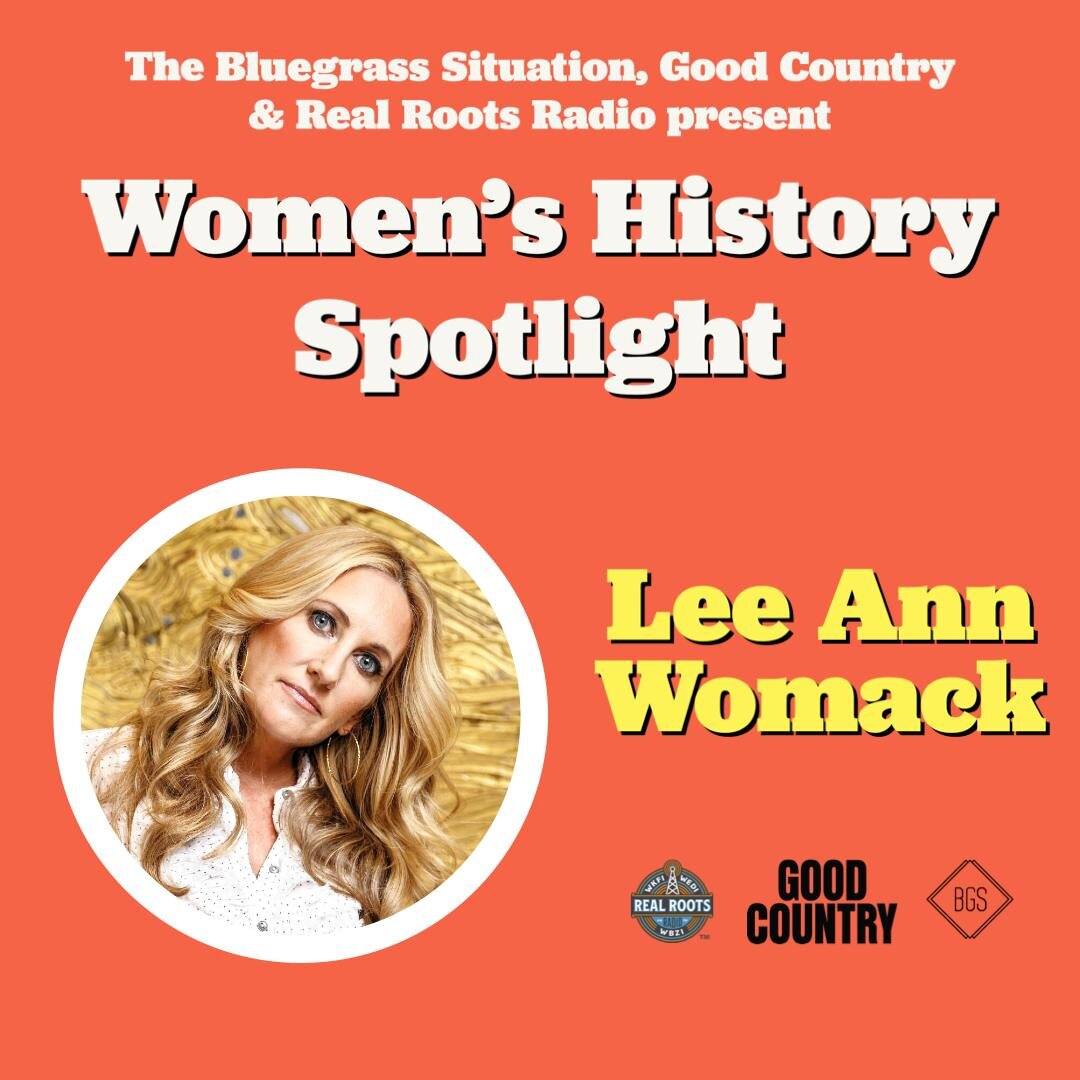 In honor of Women's History Month...
One of the most revered country vocalists of her generation, Lee Ann Womack&rsquo;s impact on the current generation of female vocalists is obvious. In bluegrass alone, Sister Sadie&rsquo;s Dani Flowers and Jaelee