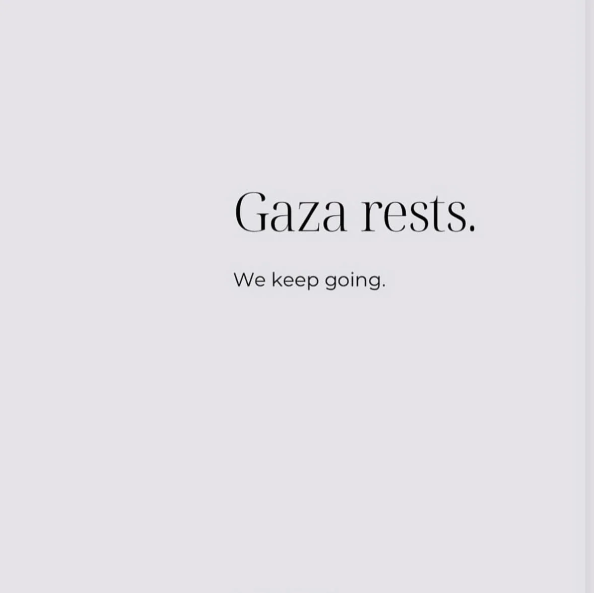 We keep going until Palestine is alllll the way free 🇵🇸

Gaza, we love you.