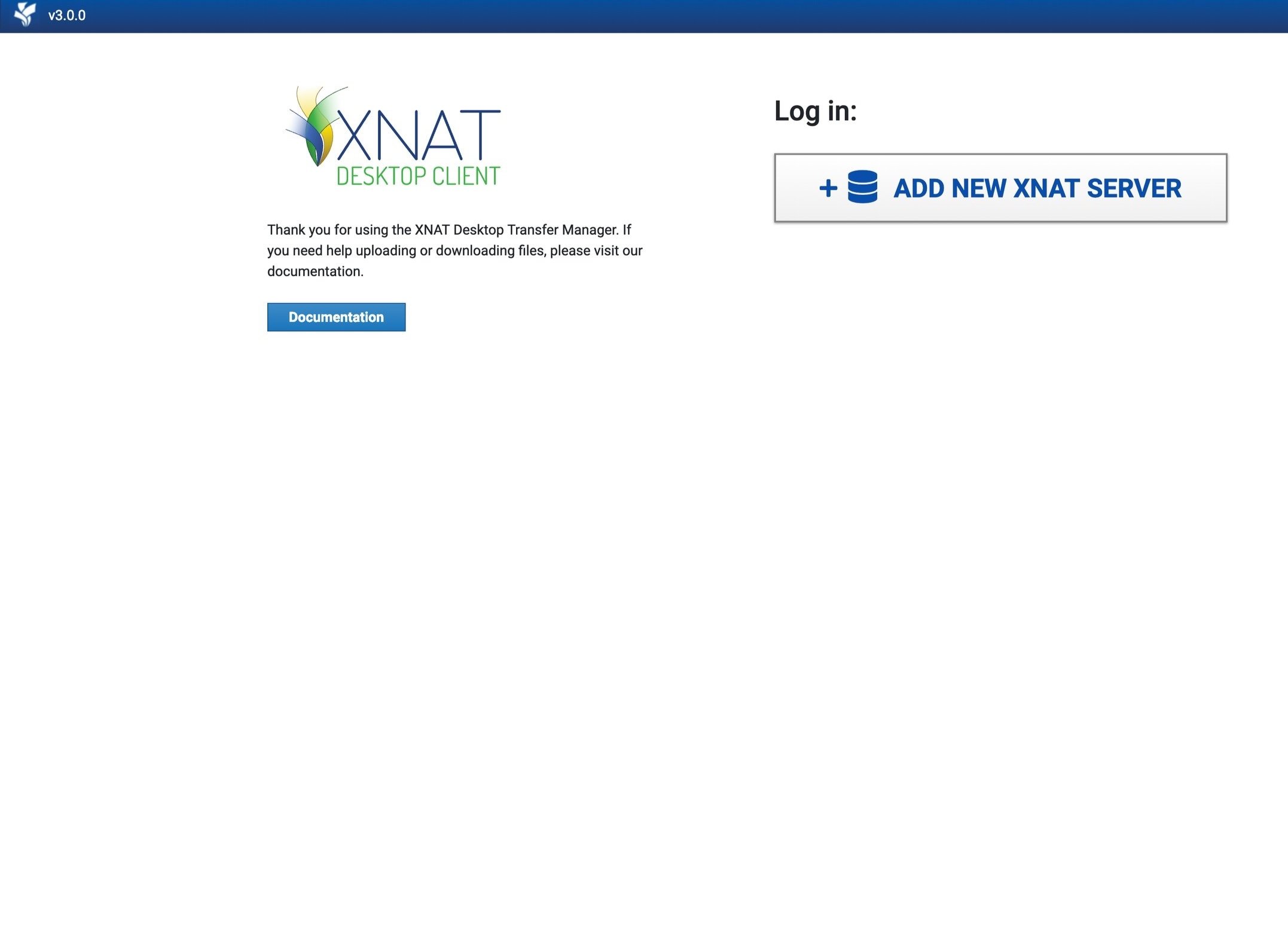 Step 2: XNAT Desktop Client