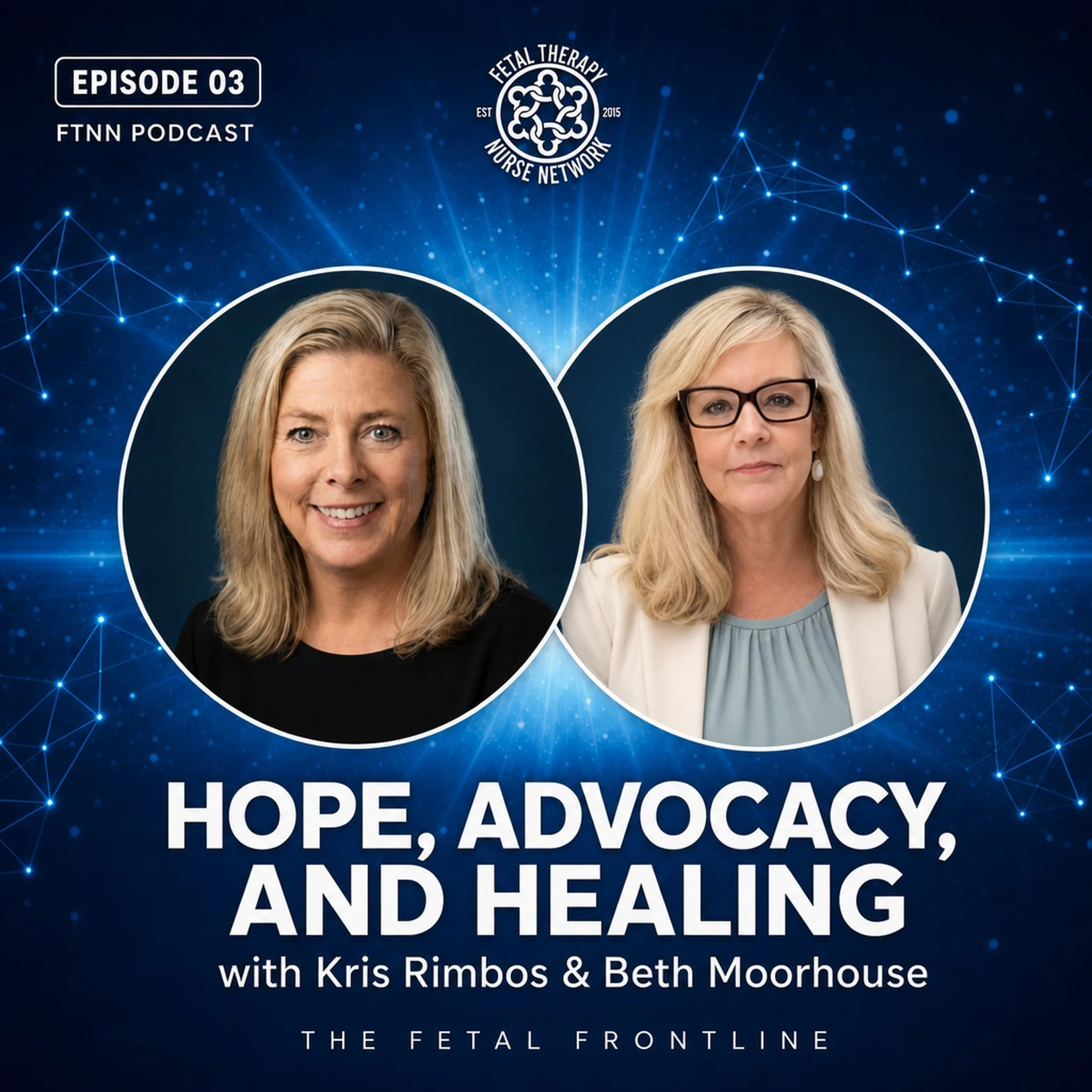 EP3: Hope, Advocacy, and Healing: Social Work in Fetal Care