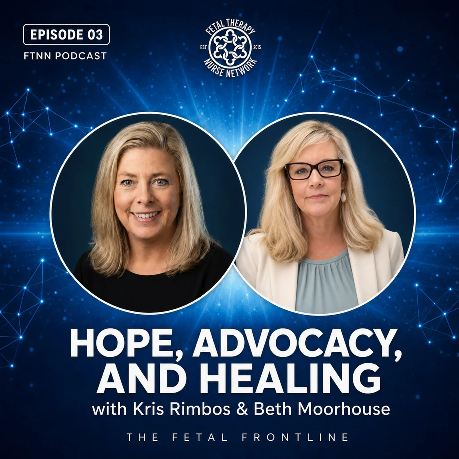 EP3: Hope, Advocacy, and Healing: Social Work in Fetal Care episode artwork