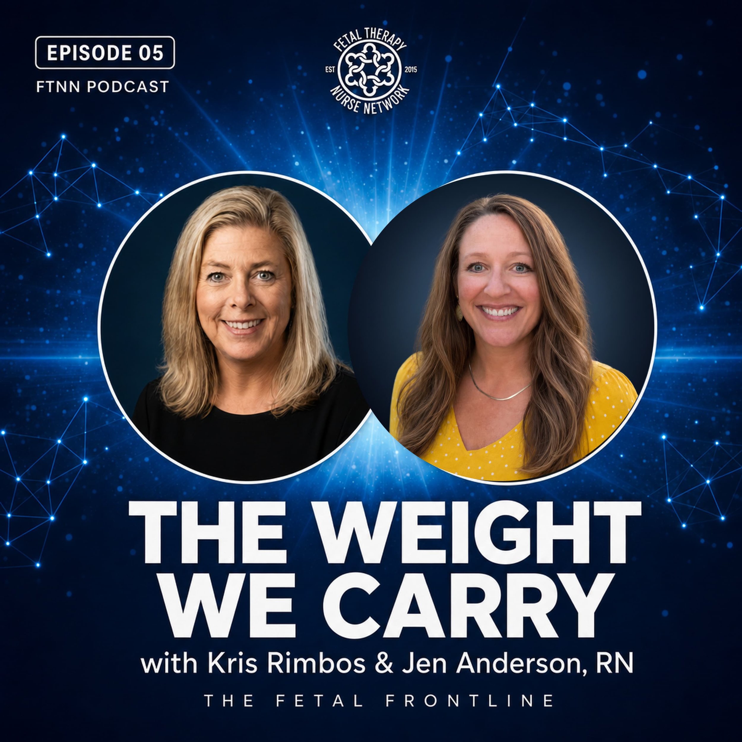 EP5: The Weight We Carry: Secondary Traumatic Stress in Fetal Care