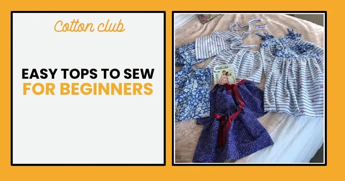 Easy Tops to Sew for Beginners