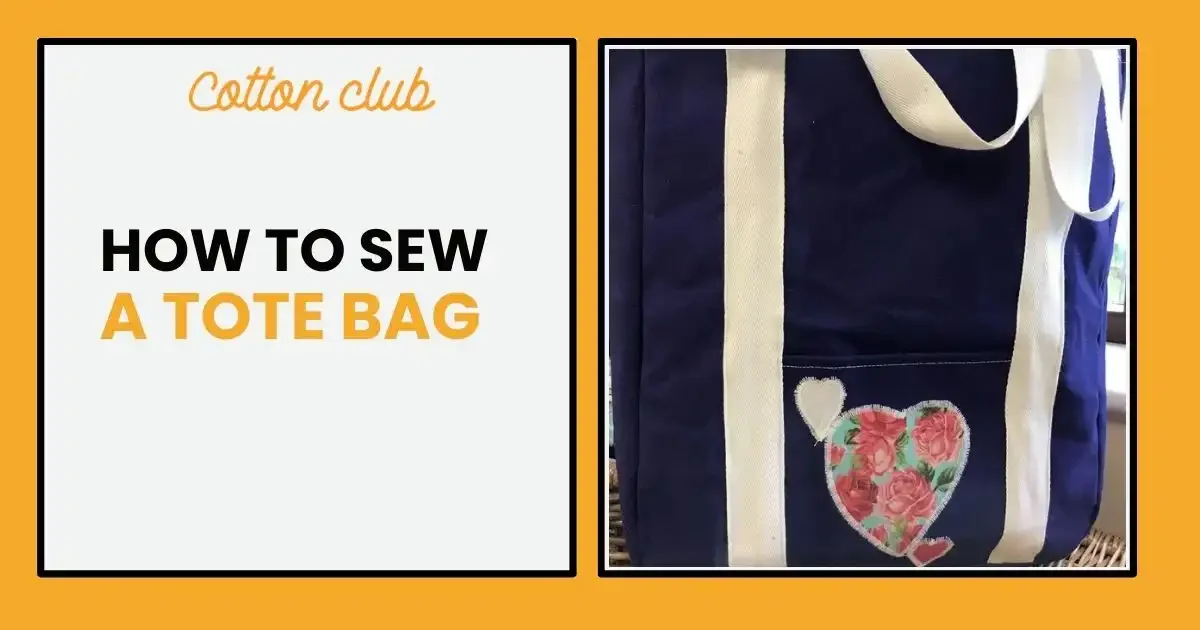 How To Sew A Tote Bag
