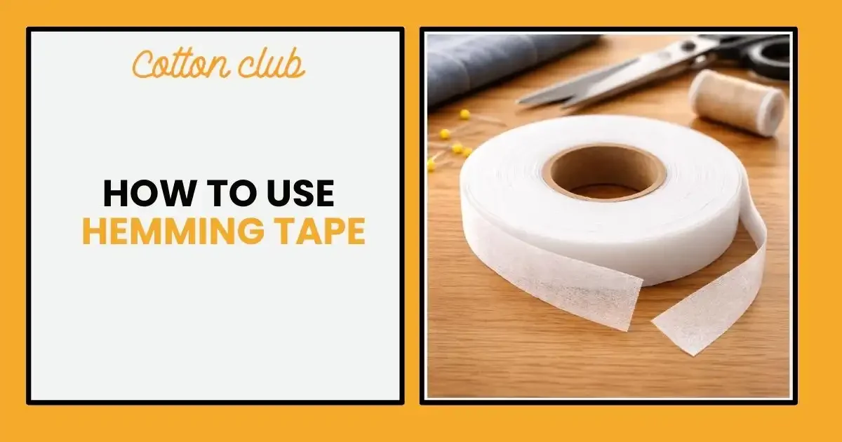 How To Use Hemming Tape