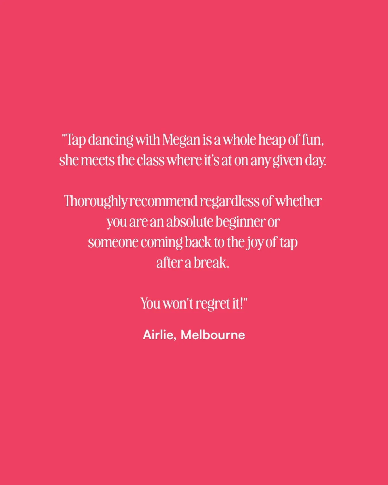 Airlie came back to tap dance after a break. This is what she said.