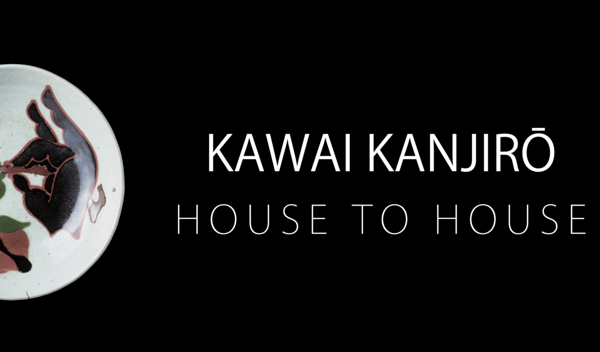Kawai Kanjirō: House to House