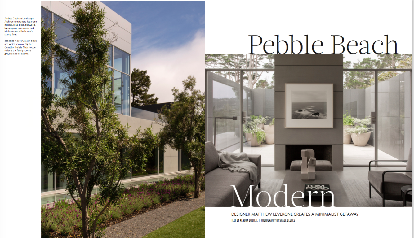 California Homes Magazine | Leverone Design | Jim Jennings Architecture | Pacific Peninsula Group | Andrea Cochran Landscape Architecture | Shade Degges Photographer | Kendra Boutell Writer 