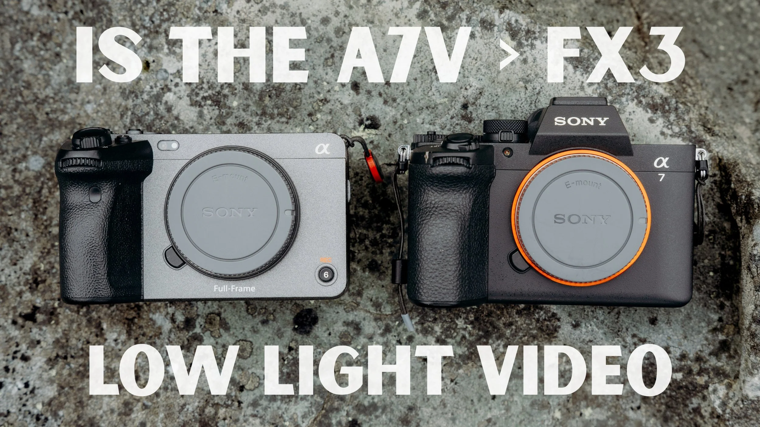 On Screen Text Reads: Is the A7V better than FX3 at Low Light Video: Sony FX3 and Sony A7V Camera low light high ISO performance test - Videography & Photography
