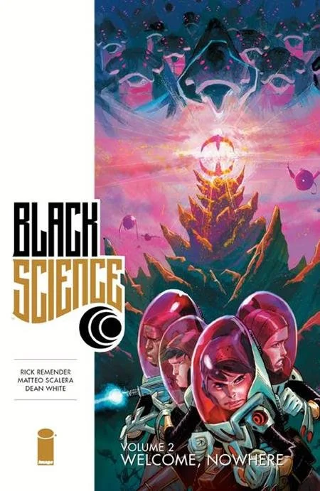 BLACK SCIENCE TP VOL 02: WELCOME NOWHERE (USED)