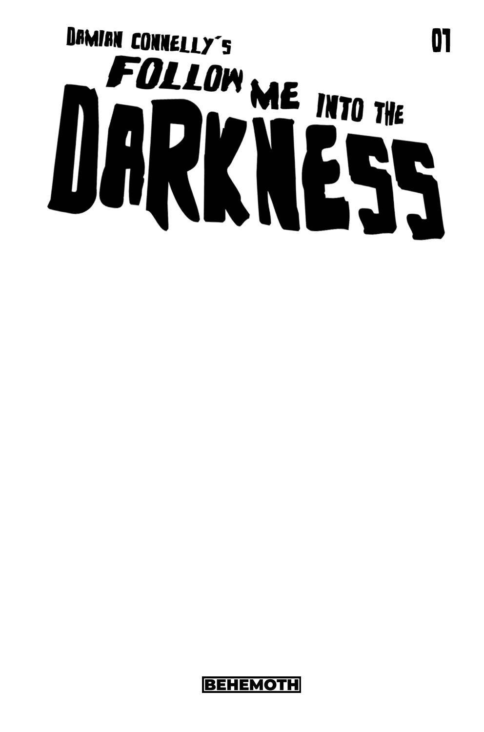 FOLLOW ME INTO THE DARKNESS #1 (OF 4) CVR F CONNELLY SKETCH.jpg