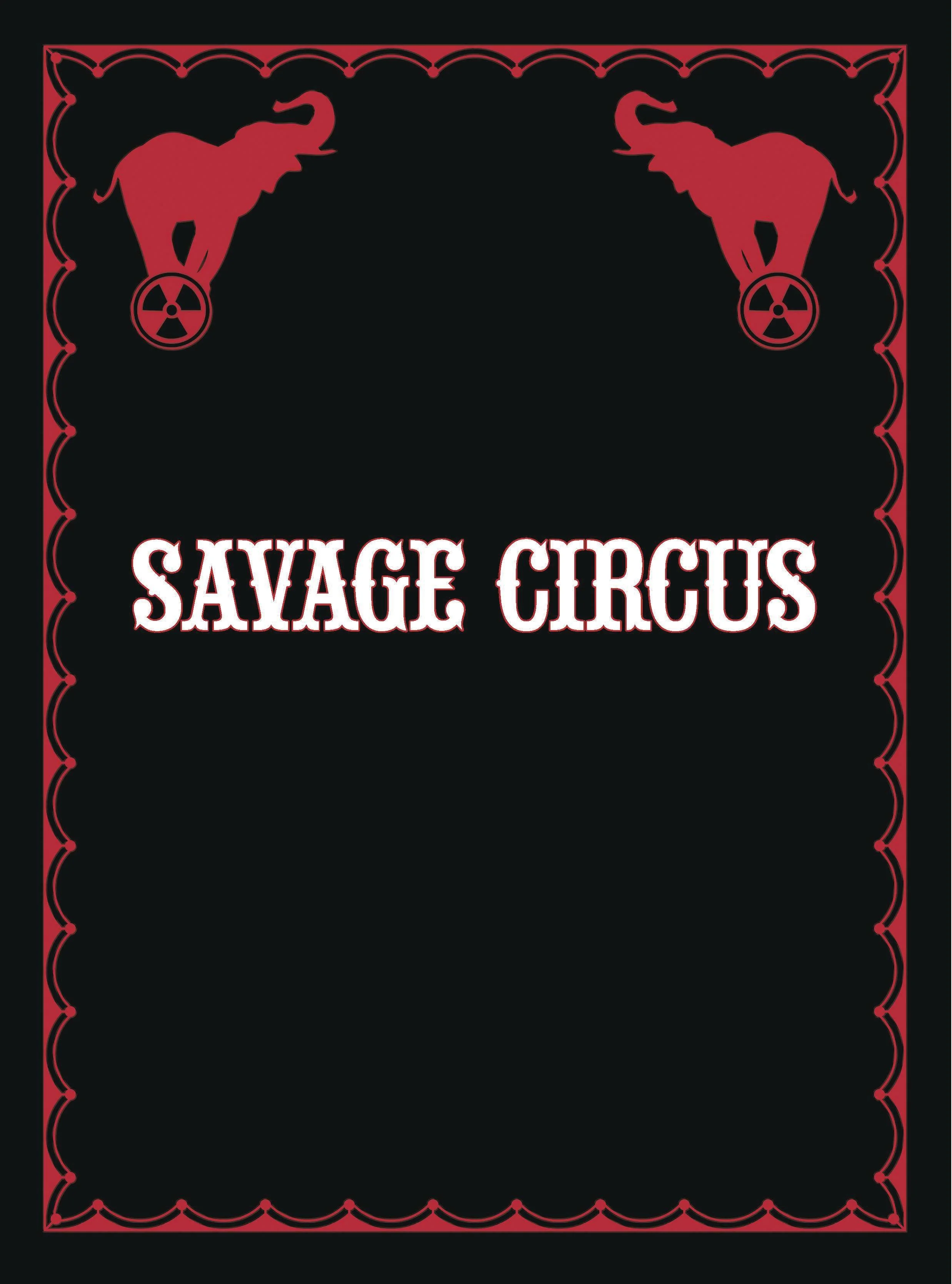 SAVAGE CIRCUS #10 (OF 11) (MR)