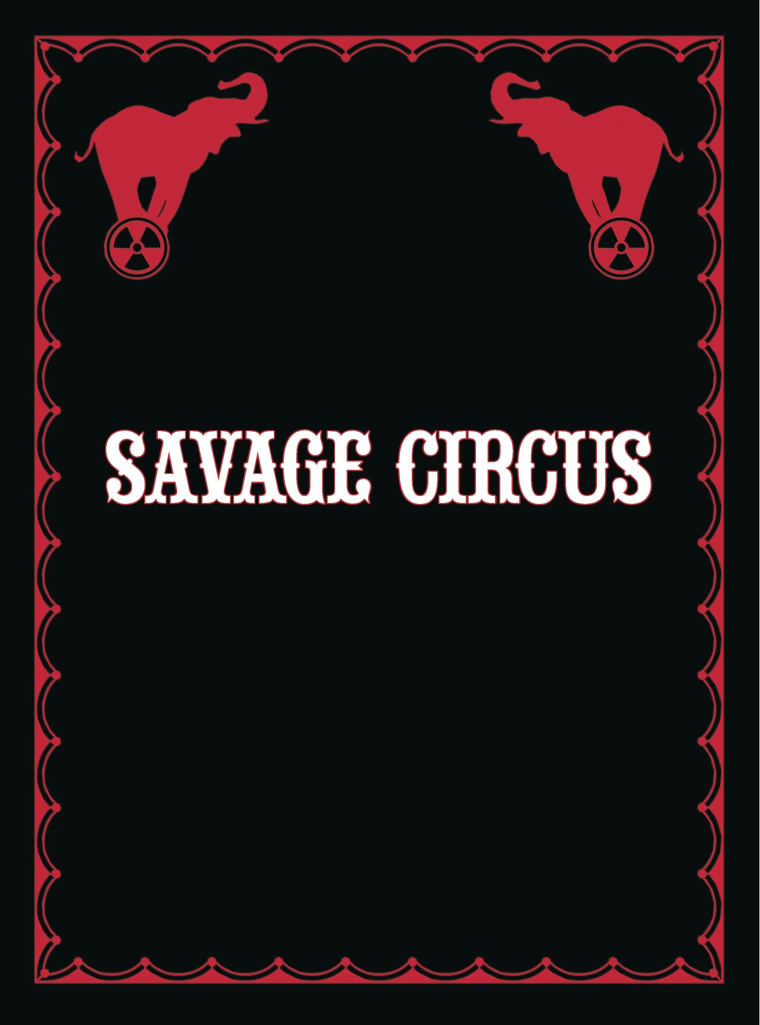 SAVAGE CIRCUS #11 (OF 11) (MR)