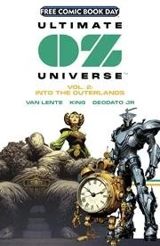 FCBD 2026 - AWA SNEAK PREVIEW OF ULTIMATE OZ UNIVERSE VOL 02 INTO THE OUTERLANDS