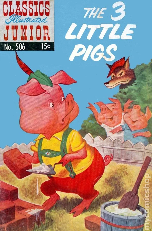 Classics Illustrated Junior #506: The 3 Little Pigs
