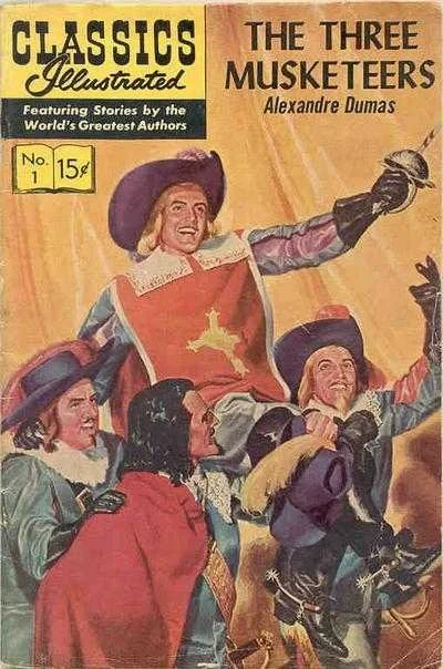 Classics Illustrated #1: The Three Musketeers - 18th Printing