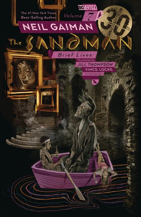 The Sandman Vol. 7: Brief Lives 30th Anniversary Edition USED