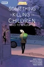 Something is Killing the Children: Road to Slaughter #1 - With Sticker