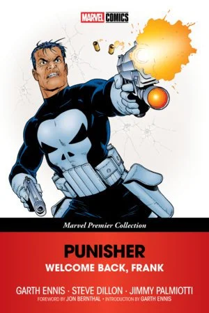 Punisher: Welcome Back, Frank - Marvel Premier Collection Edition