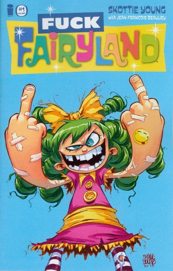 I Hate Fairyland #1 - Skottie Young F**k Fairyland Variant